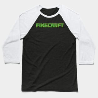 Minecraft Parody Finecraft Baseball T-Shirt